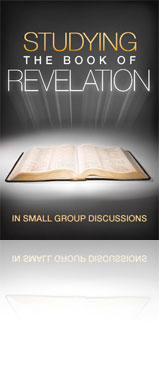 Studying the Book of Revelation in Small Group Discussions